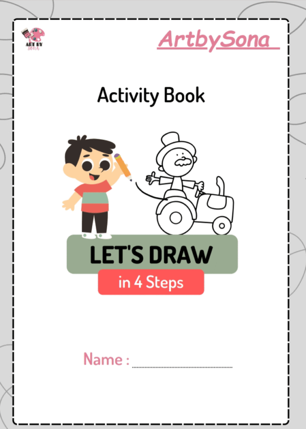 🎨 let’s draw in 4 steps – artbysona drawing ebook for kids | easy step by step drawing activity book (printable pdf)